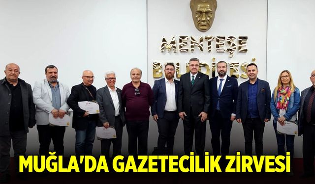 Muğla'da gazetecilik zirvesi! Dijital dönüşüm ve etik!
