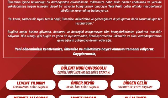 15 Belediye Başkanından Ortak Karar: Yeni Parti'ye Geçiş Açıklaması