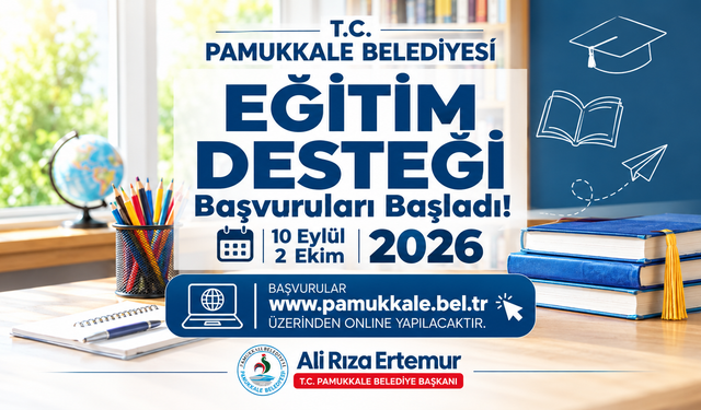 Pamukkale’de eğitim desteği başvurularında son gün 2 Ekim