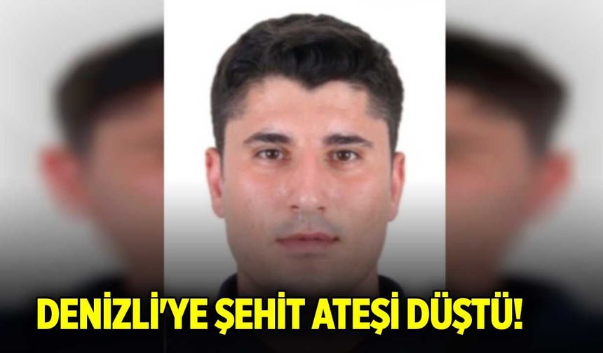 Denizli'ye şehit ateşi düştü! KADES ihbarına gitmişti