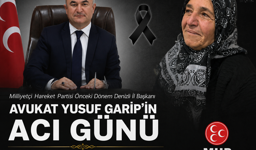 MHP Eski İl Başkanı Yusuf Garip annesini kaybetti